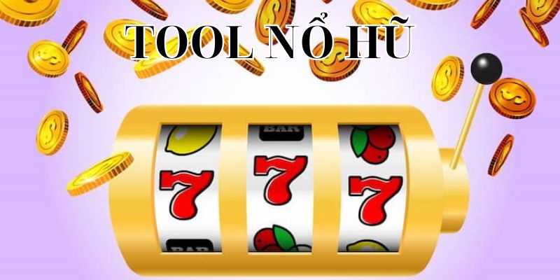 Tool nổ hũ