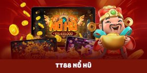 TT88 nổ hũ