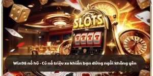 Win98 nổ hũ